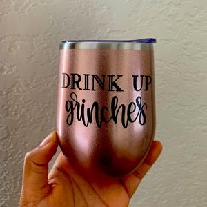 Drink up Grinches insulated wine tumbler
